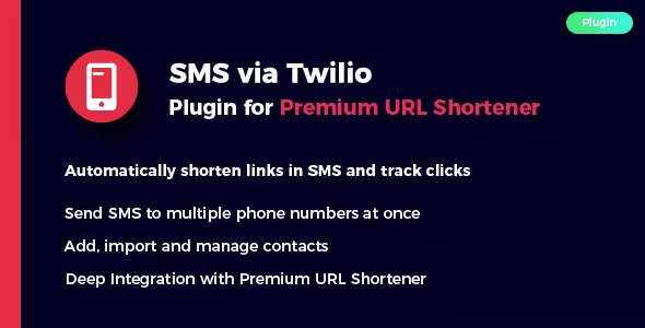 Source Code SMS via Twilio Plugin for Premium URL Shortener 1.2