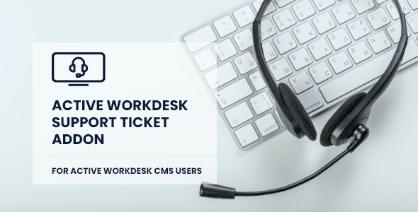 Source Code Active Workdesk Support Ticket Add-on 2.0