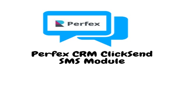 Source Code Perfex CRM ClickSend SMS Module