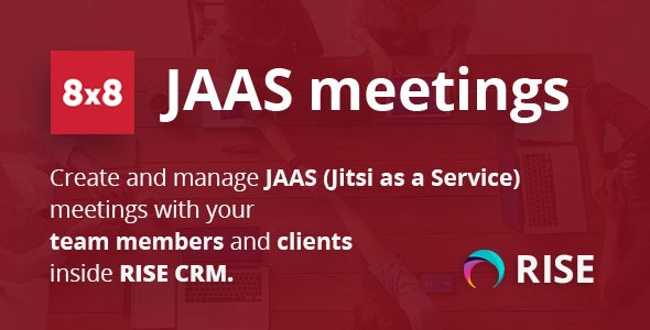 Source Code JAAS (Jitsi as a Service or 8×8) Integration for RISE CRM