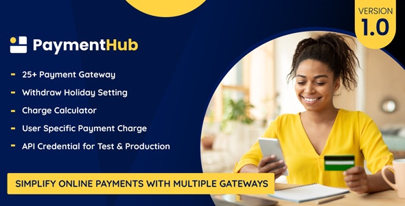 Source Code PaymentHUB – Simplify Online Payment With Multiple Gateways