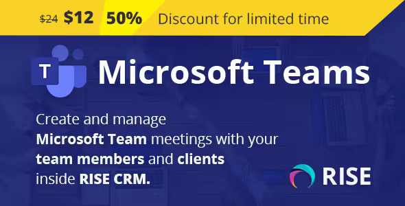 Source Code Microsoft Teams Integration for RISE CRM