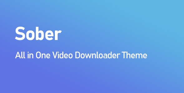 Source Code Sober All in One Video Downloader Theme