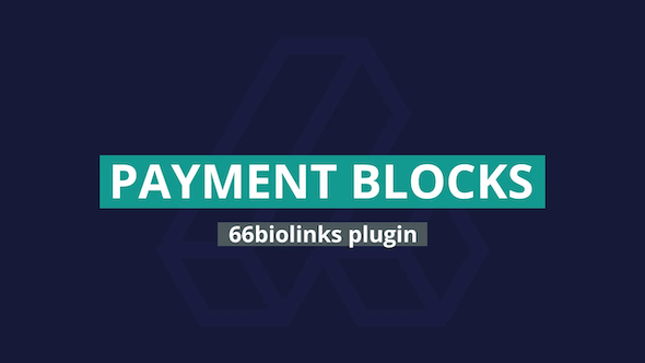 Share Code Payment Blocks Pack – 66biolinks plugin 1.2